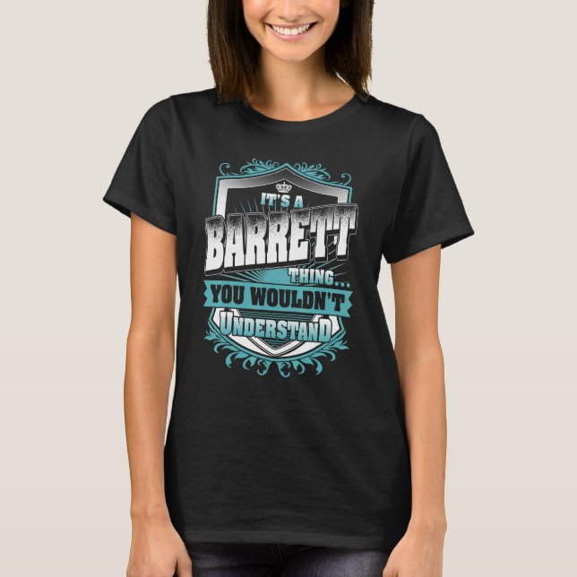 It's A Barrett Thing You Wouldn't Understand Class T-Shirt (Front)