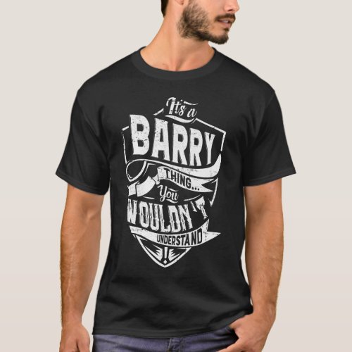 Its a BARRY thing You wouldnt understand T_Shirt
