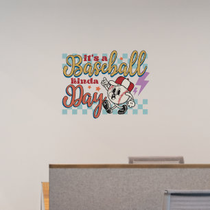 It's A Baseball Kind Of Day Wall Decal