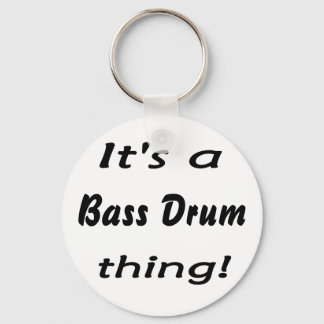 It's a bass drum thing! keychain
