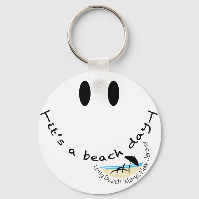 It's A Beach Day - Long Beach Island, New Jersey Keychain (Front)