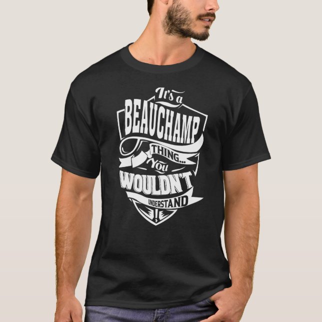 It's a BEAUCHAMP Thing Gifts Premium T-Shirt (Front)
