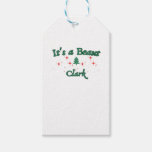 It&#39;s a Beaut Clark - Funny Griswold Christmas Cool Gift Tags