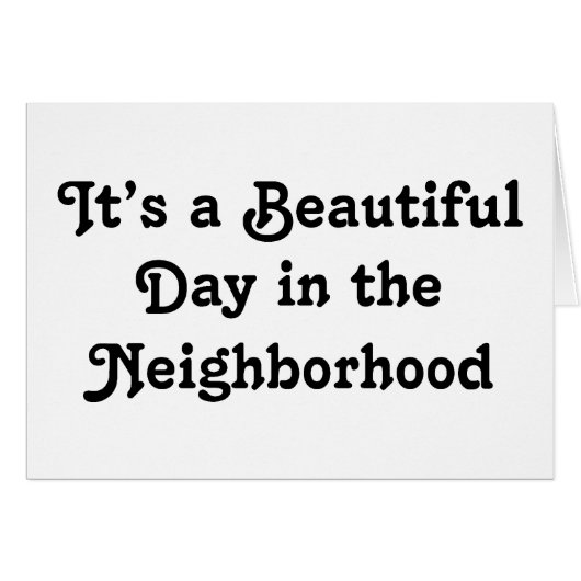 It's a Beautiful Day (Front Horizontal)