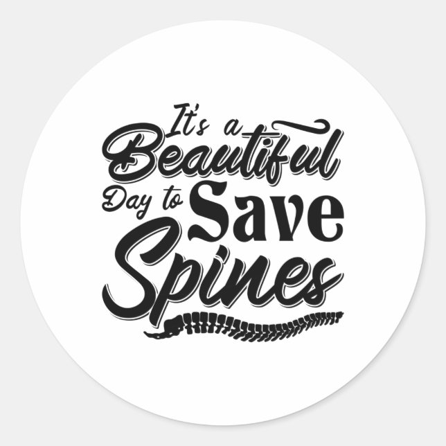 It's A Beautiful Day Chiropractic Chiropractor Classic Round Sticker (Front)