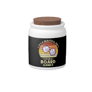 It's A Beautiful Day For Board Games funny gamer Candy Jar