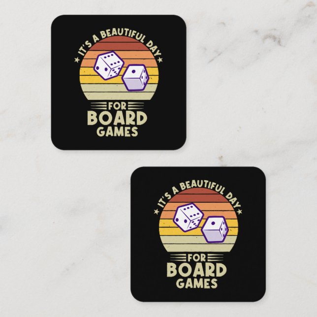 It's A Beautiful Day For Board Games funny gamer Square Business Card (Front/Back)