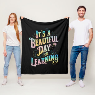 It's a Beautiful Day for Learning Back To School Fleece Blanket