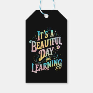 It's a Beautiful Day for Learning Back To School Gift Tags