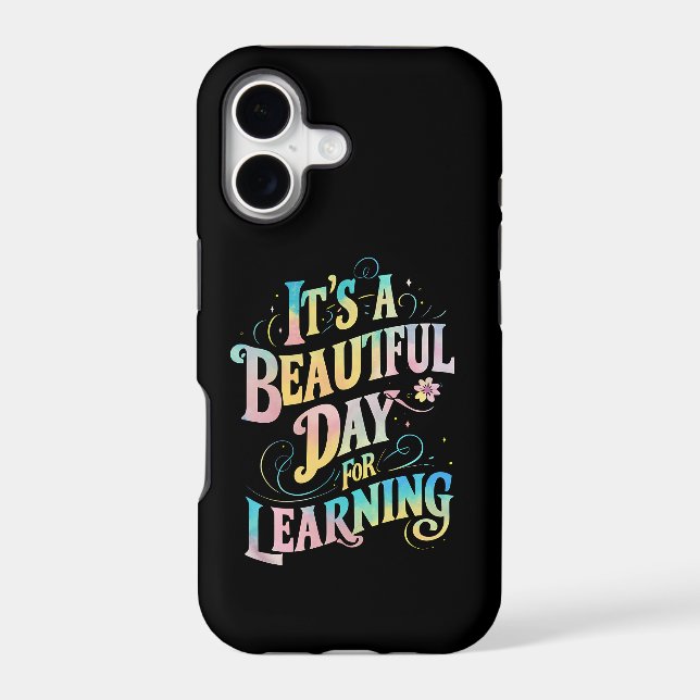 It's a Beautiful Day for Learning Back To School Iphone Case (Back)
