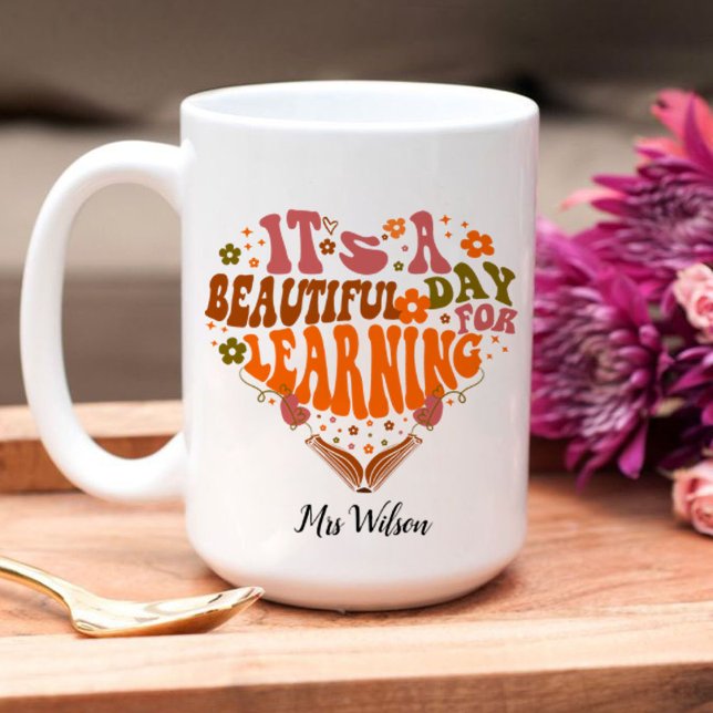 it's a beautiful day for learning Teacher Gifts Coffee Mug (it's a beautiful day for learning teacher, book lovers, teacher life mug)