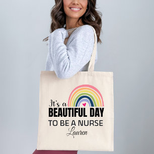 Its a Beautiful Day Nurse Tote Bag