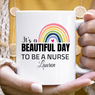 Its a Beautiful Day Nuse rainbow Name Coffee Mug