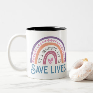 It's A Beautiful Day to Save Lives Nurse Rainbow Two-Tone Coffee Mug