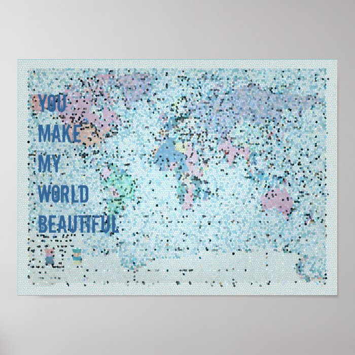 Its a Beautiful World   Map Posters