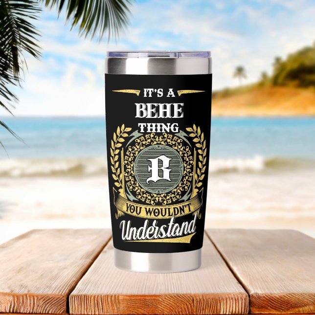 It's a Behe Thing You Wouldn't Understand Insulated Tumbler (Beach (Rotated))