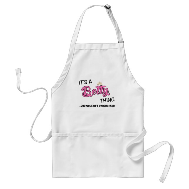 It's a Betty thing you wouldn't understand Adult Apron (Front)