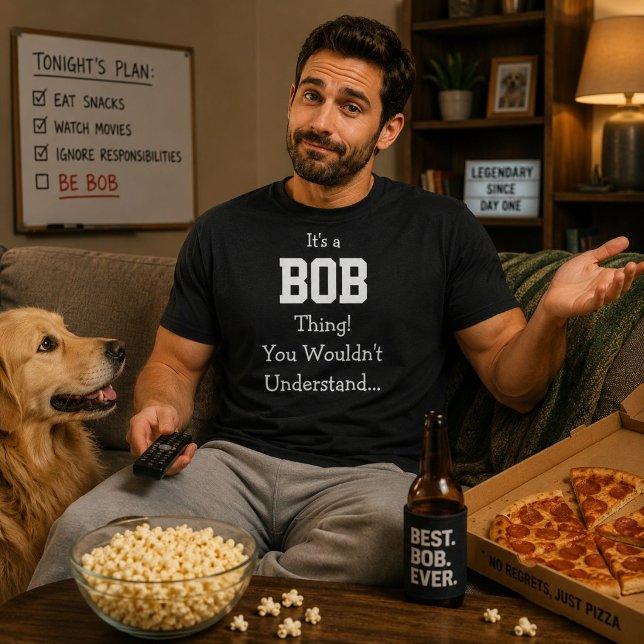 Its A Bob Thing Funny Fathers Day Dad Gift Idea T-Shirt (Creator Uploaded)