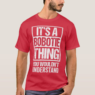 Its A Bobotie Thing You Wouldnt Understand South A T-Shirt