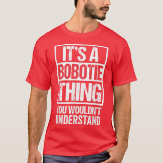 Its A Bobotie Thing You Wouldnt Understand South A T-Shirt