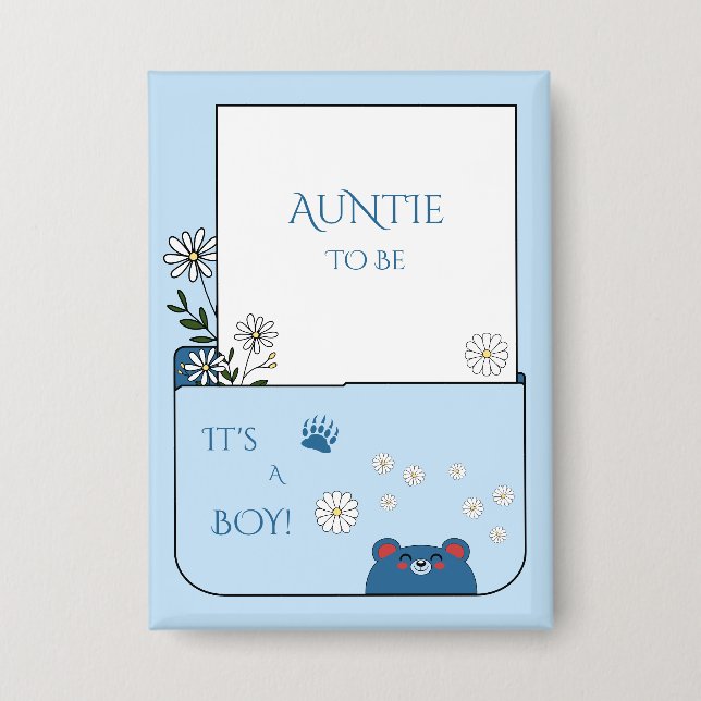 It's A Boy! Cute Bear & Daisy Flowers Auntie-to-be Button (Front)