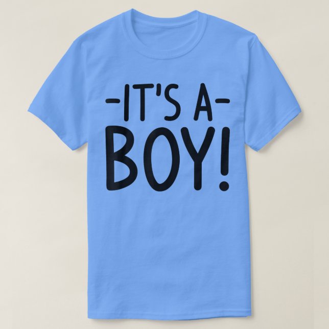 It's A Boy Gender Reveal T-Shirt (Design Front)