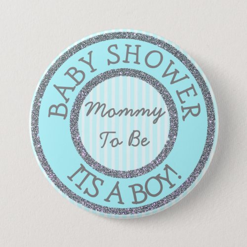 Its a Boy Mom to be Baby Shower Button