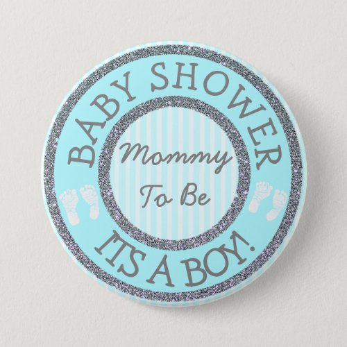 Its a Boy Mom to be Baby Shower Button