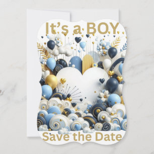 Its a BOY save the date Invitation