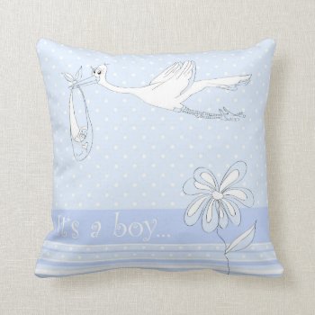 It's A Boy Strok Bringing A Baby Pillow by LulusLand at Zazzle