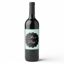 Its a boy  Teal Baby Shower Wine  Bottle Labels