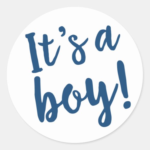 Its A Boy Trendy Script in Navy Blue Classic Round Sticker