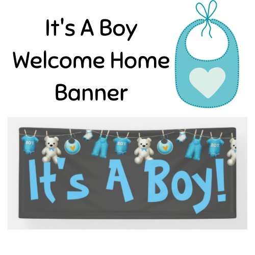 Its A Boy Welcome Home Banner