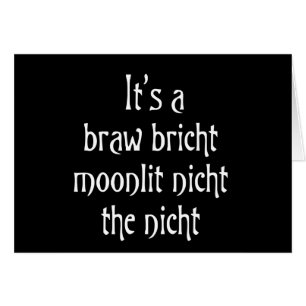 It's a braw bricht moonlit nicht the nicht cards