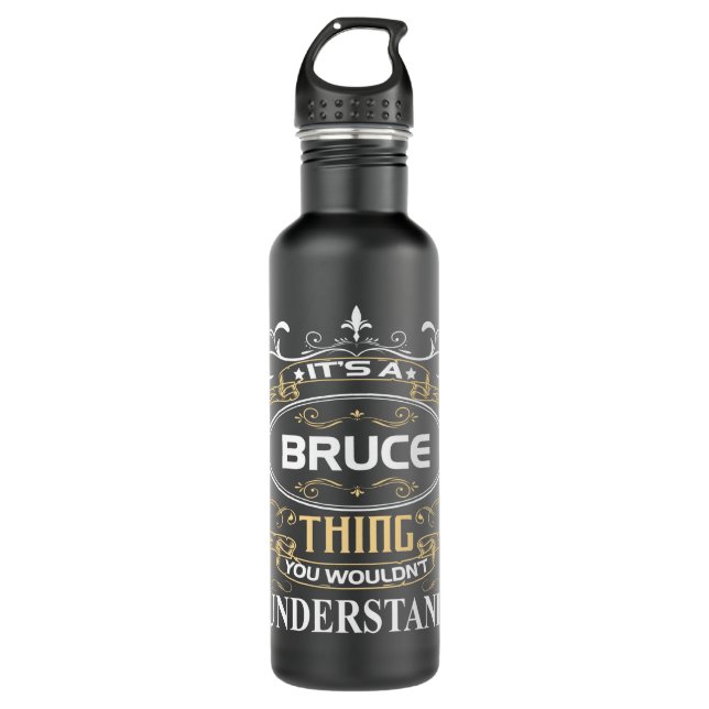 It's A Bruce Thing You Wouldn't Understand Stainless Steel Water Bottle (Front)