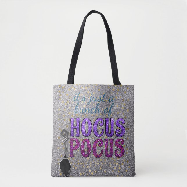 It's a Bunch of Hocus Pocus Glitter Magic Tote Bag (Front)