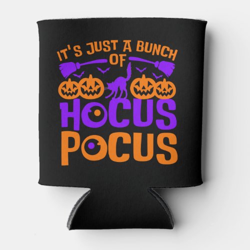Its A Bunch Of Hocus Pocus Halloween   Can Cooler