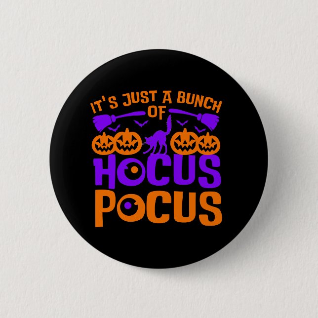 It's A Bunch Of Hocus Pocus Halloween T-Shirt Button (Front)