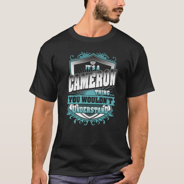 It's A Cameron Thing You Wouldn't Understand Class T-Shirt (Front)