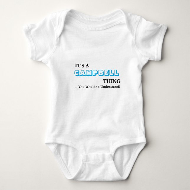 It's A CAMPBELL Thing! Baby Bodysuit (Front)