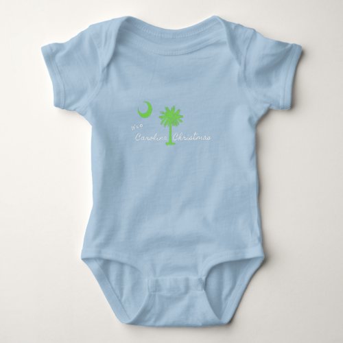 Its A Carolina Christmas South Carolina Holiday Baby Bodysuit