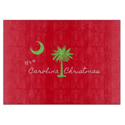 Its A Carolina Christmas South Carolina Holiday   Cutting Board