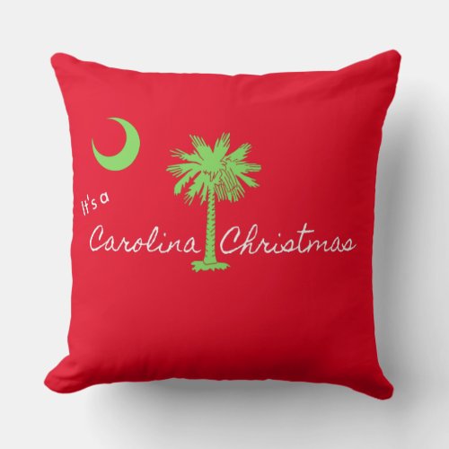 Its A Carolina Christmas South Carolina Holiday  Throw Pillow