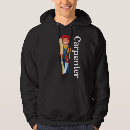 Its A Carpenter Home House Builder 1 Hoodie