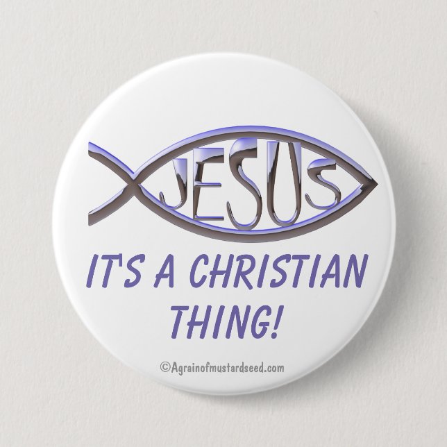 It's A Christian Thing Pinback Button (Front)