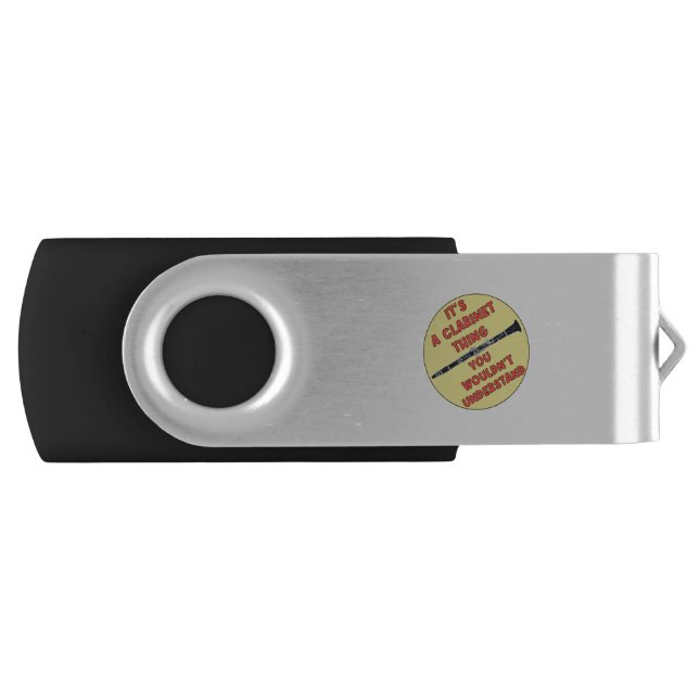 It's a Clarinet Thing You Wouldn't Understand Flash Drive (Front)