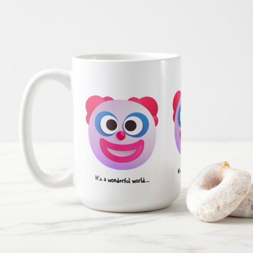 Its a Clown World Custom Text Funny Emoji Humor Coffee Mug