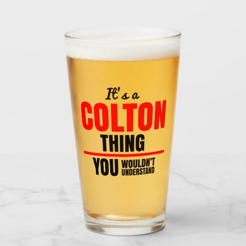 Its a Colton thing you wouldnt understand Glass