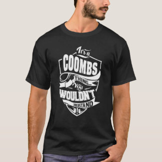 It's a COOMBS Thing T-Shirt