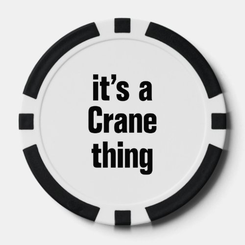 its a crane thing poker chips